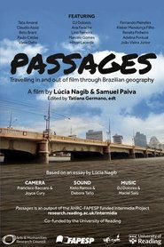 Passages: Travelling In and Out of Film Through Brazilian Geography (2019)