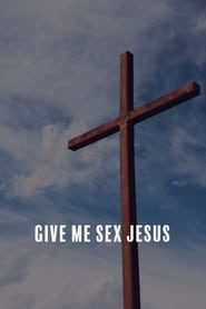 Poster Give Me Sex Jesus