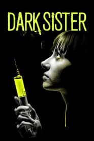 Dark Sister film en streaming