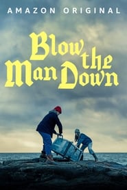 Blow the Man Down постер