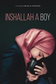 Download Inshallah a Boy (2013) {Arabic With Subtitles} 480p [335MB] || 720p [900MB] || 1080p [2GB]