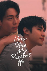 You Are My Present (2025)