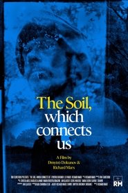 The Soil, which connects us (2025)