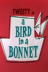 A Bird in a Bonnet постер