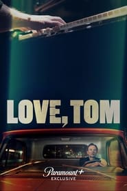 Love, Tom постер