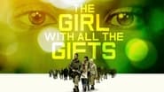 The Last Girl - Celle qui a tous les dons 