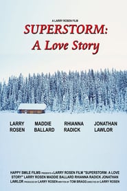 Superstorm: A Love Story постер