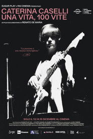 Caterina Caselli - Una vita, 100 vite (2021)