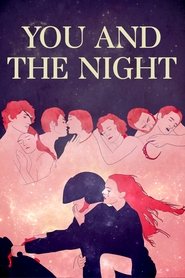 You And The Night / Ραντεβού Μετά Τα Μεσάνυχτα