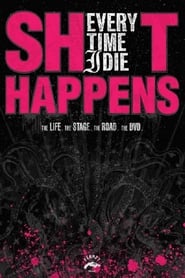 Poster Every Time I Die: Shit Happens 2006