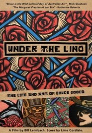 Under the Lino: The Art & Life of Bruce Goold 映画 ストリーミング - 映画 ダウンロード