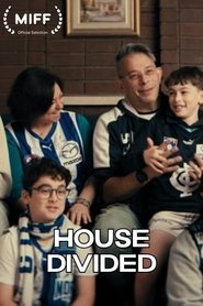 House Divided 2025 Безплатен неограничен достъп