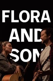 Full Cast of Flora and Son