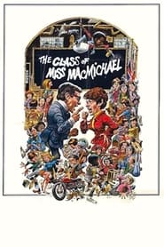 Poster for The Class Of Miss MacMichael