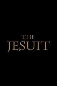 مشاهدة فيلم The Jesuit 2020 مترجم أون لاين بجودة عالية