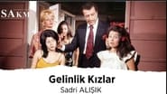 Gelinlik Kızlar en streaming