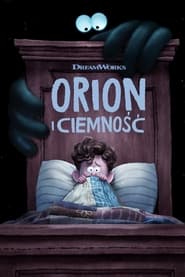 Orion i Ciemność cały film online