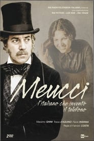 Meucci – L’italiano che inventò il telefono