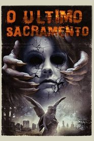 O Último Sacramento movie poster player