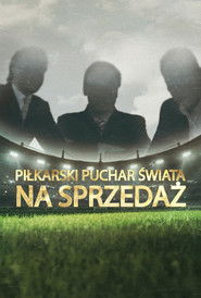 Piłkarski Puchar Świata na sprzedaż (2021)