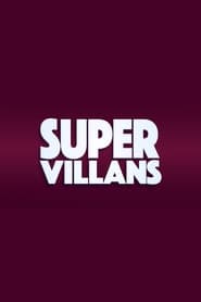 Poster Super Villans