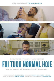 Foi tudo normal hoje