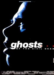 Film streaming | Voir Ghosts... of the Civil Dead en streaming | HD-serie