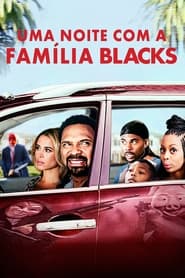 Uma Noite com a Família Blacks – Dublado – F10