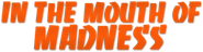 In the Mouth of Madness Logo
