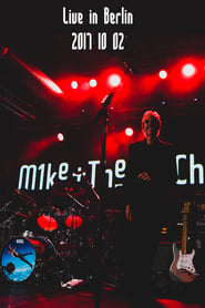 Poster Mike + The Mechanics | Live in Berlin 2017 2017