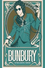 Bunbury Streaming Show