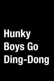 Poster Hunky Boys Go Ding-Dong