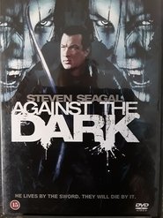 Against the Dark (2009)