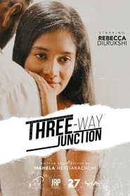 Three Way Junction постер