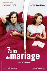 Film 7 ans de mariage en streaming