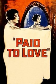 Poster Paid to Love