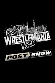 WWE WrestleMania 42 Saturday - Post-Show