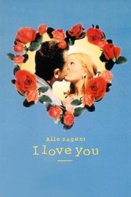 Alle sagen: I Love You 1996 Alle sagen: I Love You 1996