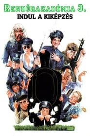 Rendőrakadémia 3. - Indul a kiképzés 1986 blu ray megjelenés film
magyar hungarian letöltés teljes online