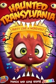 Poster Haunted Transylvania: Party Like A Werewolf