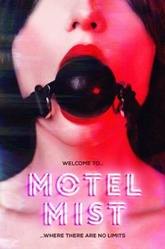Motel Mist (2016) Motel Mist (2016) HD