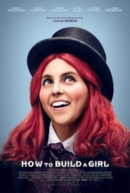 How to Build a Girl (2020) How to Build a Girl (2020)