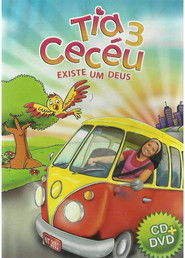 Tia Cecéu 3 - Existe um Deus