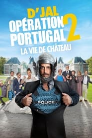 Opération Portugal 2 – La vie de château (2024)