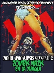 Poster Zombi Apocalipsis Sensuale 2: Zombis Nazis en la Yungla