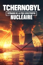 Tchernobyl : scénario de la pire catastrophe nucléaire
