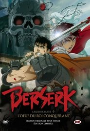 Berserk, l'âge d'or - Partie 1 - L'Œuf du roi conquérant