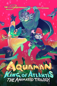 Aquaman: King of Atlantis poster