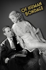 Of Human Bondage (1934) Of Human Bondage (1934)