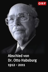 Abschied von Dr. Otto Habsburg (2011)